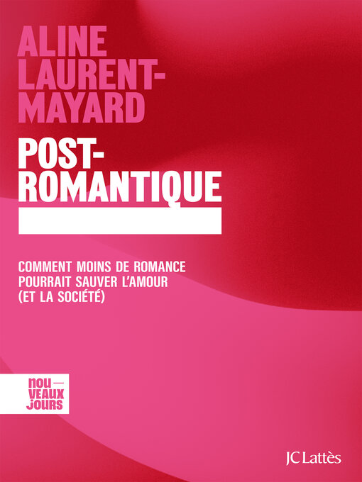 Title details for POST-ROMANTIQUE by Aline Laurent-Mayard - Available